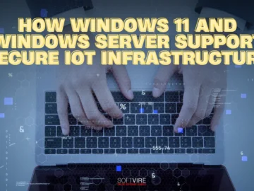 Windows 11 and IoT infrastructure